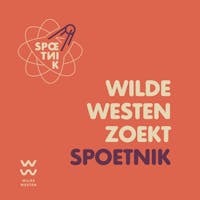 Wilde Westen zoekt Spoetnik 2022