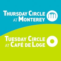 Tuesday Circle at Café de Loge